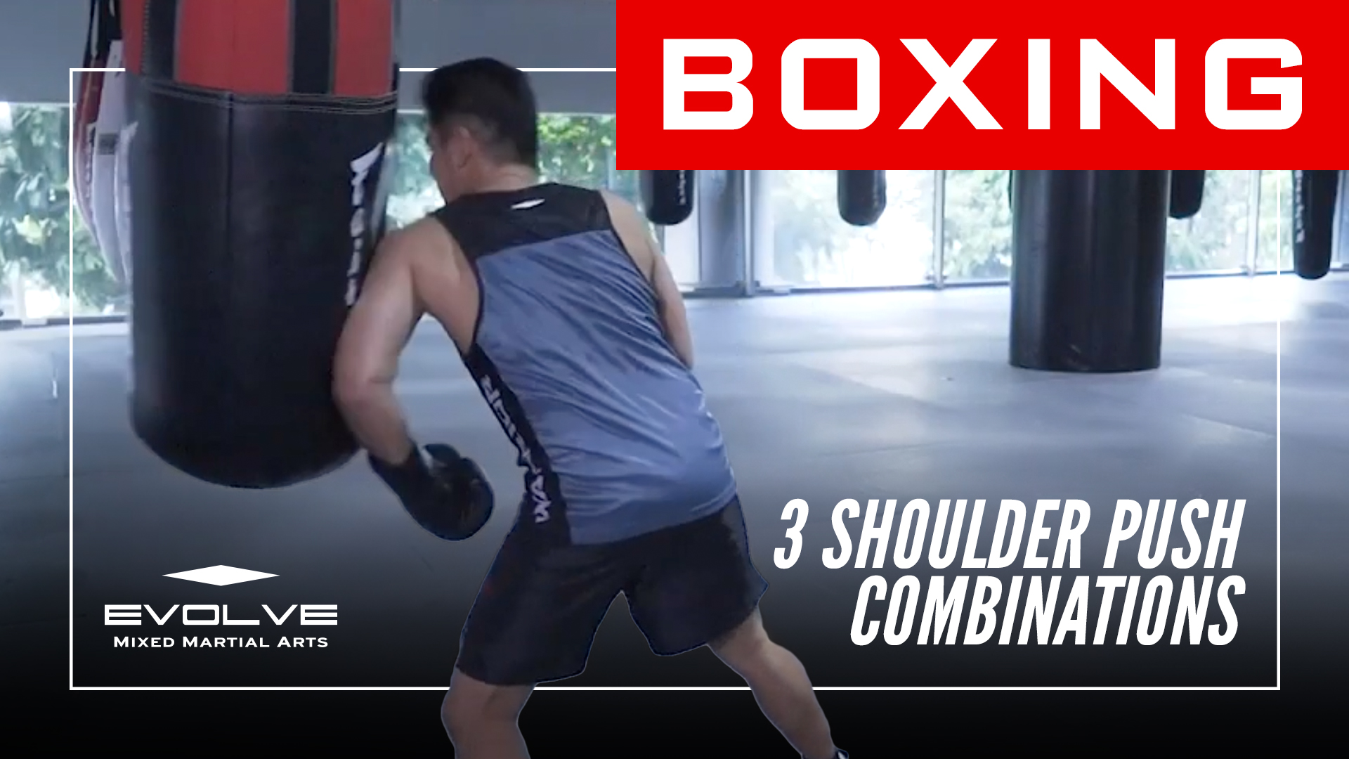 3 Shoulder Push Combinations For Boxing Evolve University